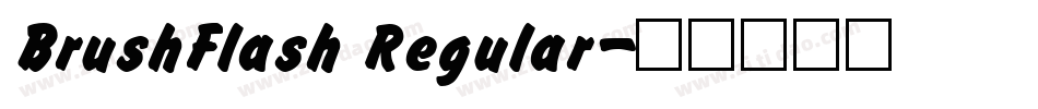 BrushFlash Regular字体转换